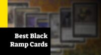 10 MTG Best Black Ramp Cards 2022 &#8211; Great Cards for Black Ramp Lovers